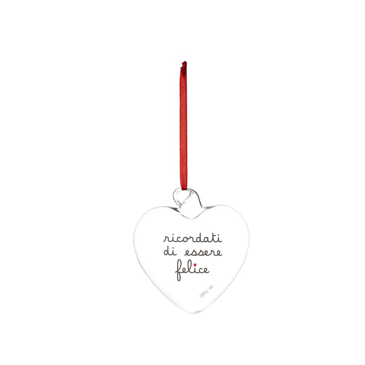 Pallina cuore Cuore Ricordati di essere Felice - 11 cm