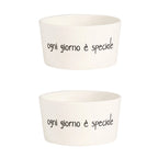 Set 2 Coppette in gres Ogni giorno è speciale