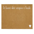 Tovaglietta Le buone idee vengono a tavola